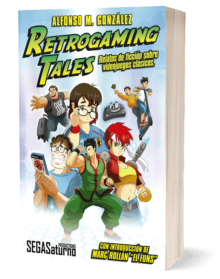 libro Retrogaming Tales - Relatos de ficción sobre videojuegos clásicos de Alfonso Martínez - Ryo Suzuki - Alfonso M. González
